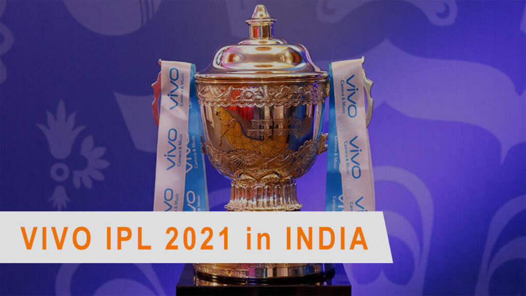 IPL 2021 | Schedule, Teams, Venue, and Live Stream